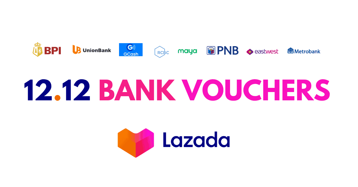 12-12 Bank Vouchers - Lazada