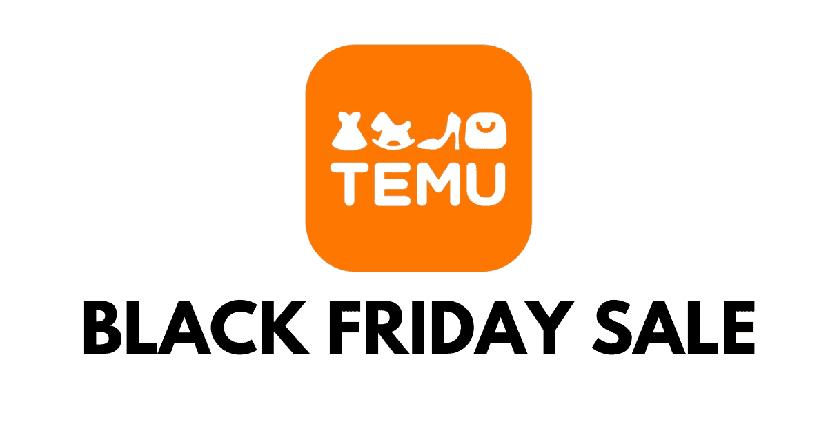 Temu Black Friday Sale Promotions