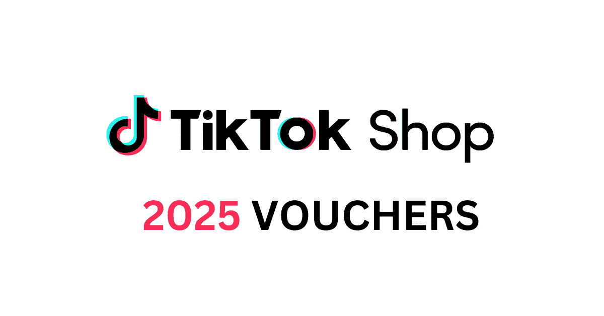 TikTok Shop 2025 Sale and Vouchers