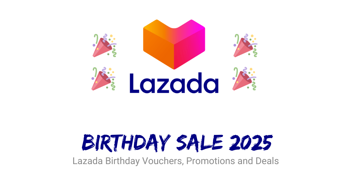 Lazada Birthday Sale 2025