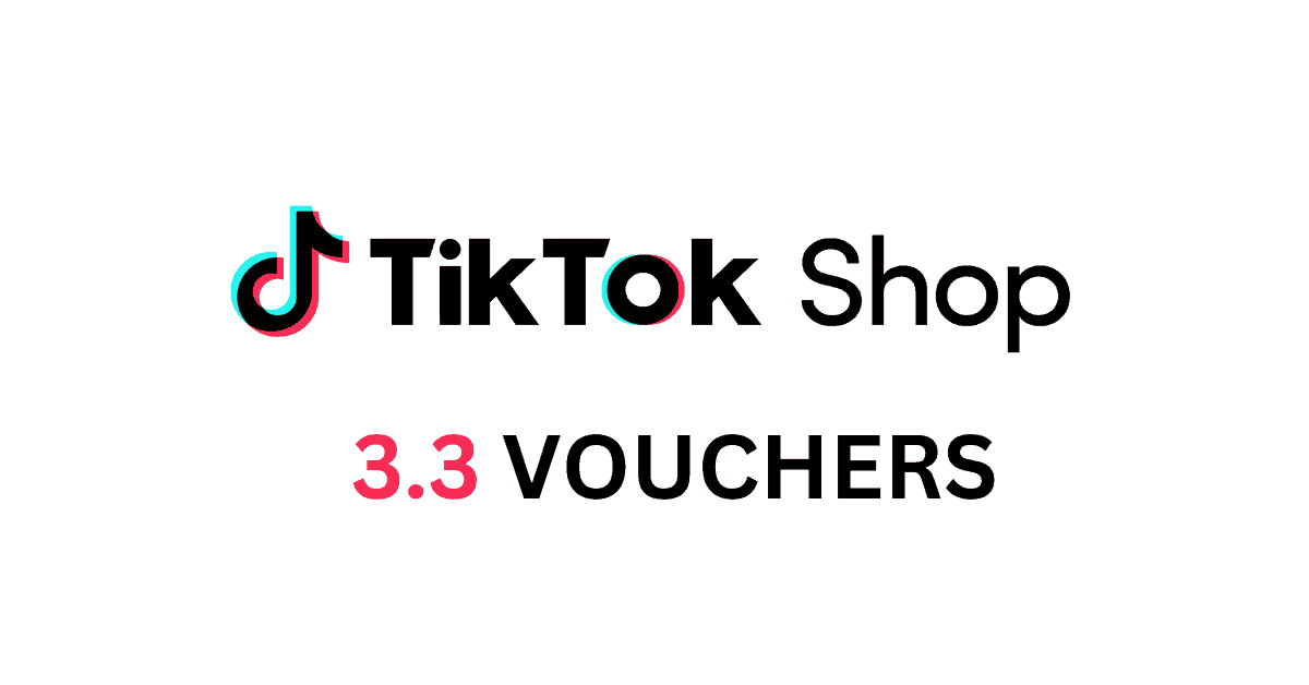 TikTok Shop 3-3 Sale and Vouchers