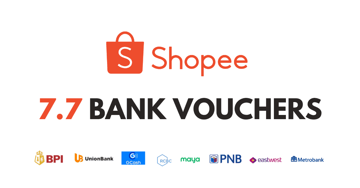Shopee 7-7 Bank Vouchers