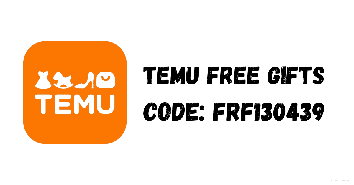 Temu Free Gifts Code (frf130439)