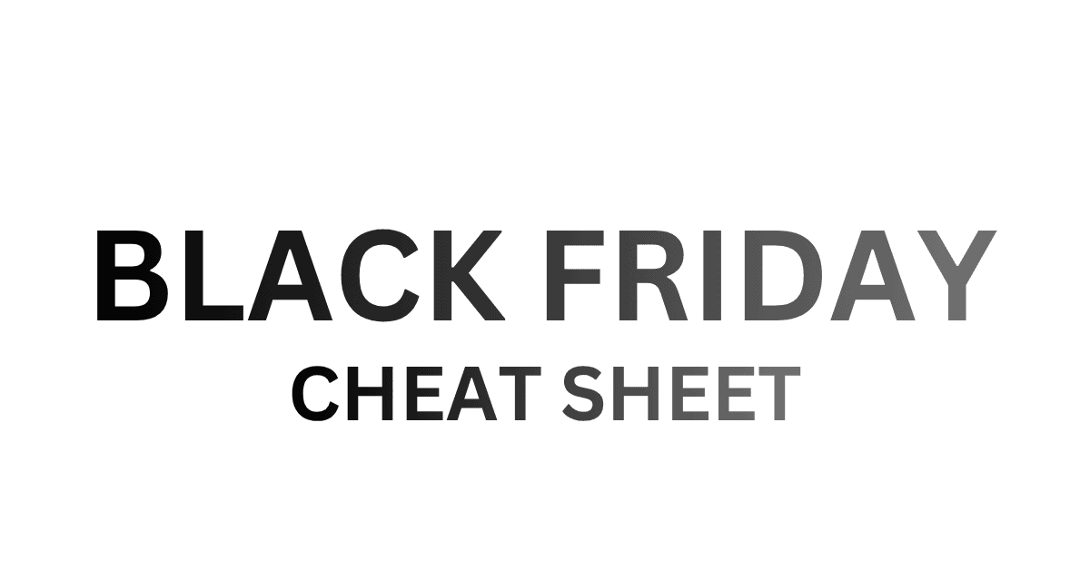 Black-Friday Cheat Sheet 2025