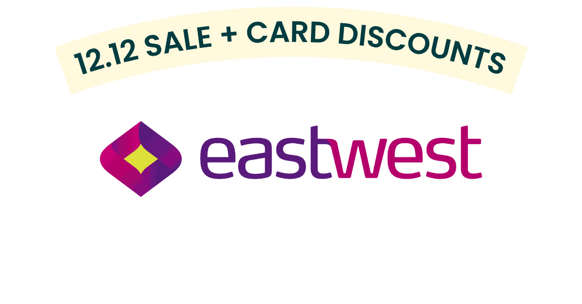 EastWest Bank 12-12 Card Promotions Cashback Discounts Philippines