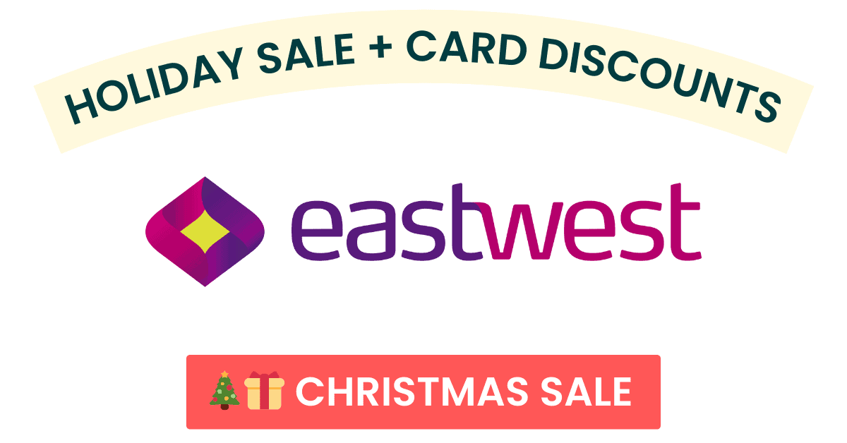 EastWest Bank Christmas Card Promotions Cashback Discounts Philippines