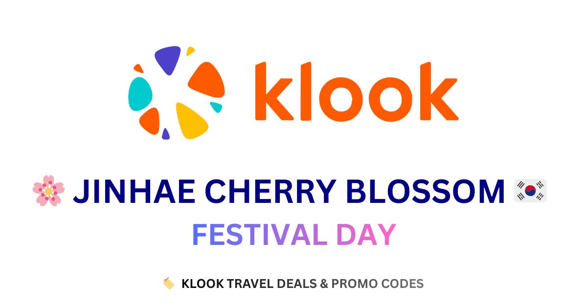 Klook Jinhae Cherry Blossom Festival Day Promo Codes and Ticket Discount