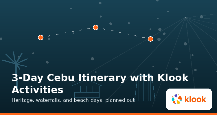 3-Day Cebu itinerary covering city heritage, waterfalls, and beach days
