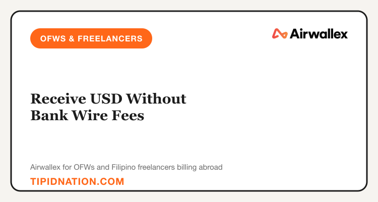 Airwallex guide for OFWs and freelancers receiving USD payments in the Philippines