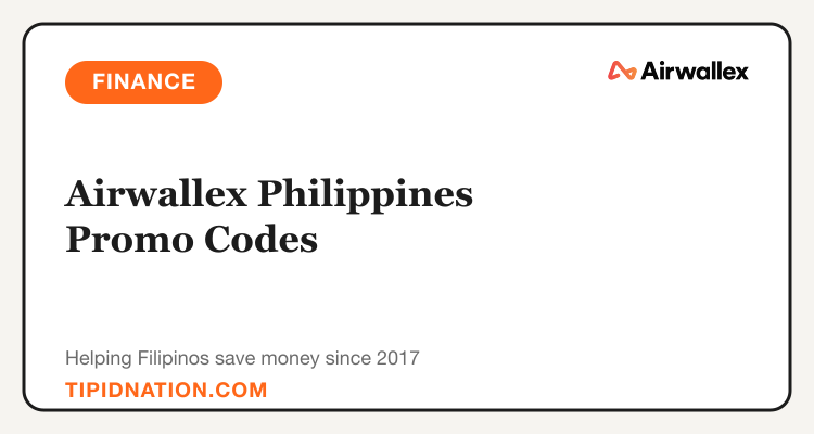 Airwallex Philippines promo codes and verified discount vouchers: September 2026 deals updated weekly by TipidNation