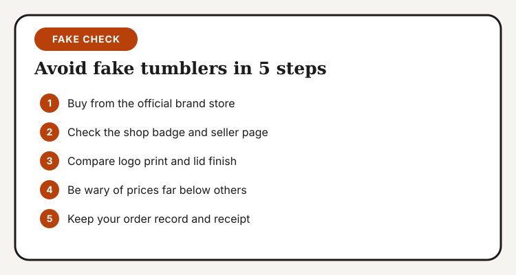 Five-step checklist for avoiding fake tumblers: official store, shop badge, logo and lid check, price check, keep receipt