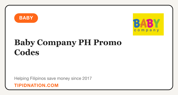 Baby Company Philippines promo codes and verified discount vouchers: September 2026 deals updated weekly by TipidNation