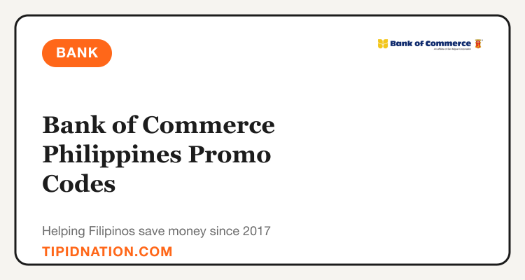 Bank of Commerce Philippines savings and credit card offers: 4 offers updated weekly