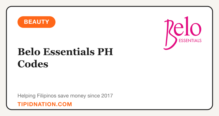 Belo Essentials Philippines promo codes and verified discount vouchers: September 2026 deals updated weekly by TipidNation