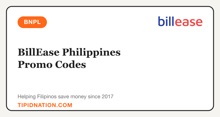 BillEase Philippines buy now pay later and loan offers: 6 offers updated weekly