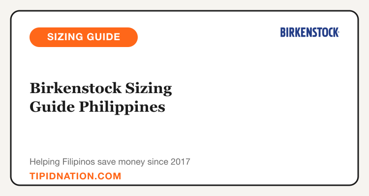 Birkenstock Sizing Guide Philippines, EU to US size chart