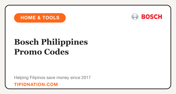 Bosch Philippines promo codes and verified discount vouchers: September 2026 deals updated weekly by TipidNation
