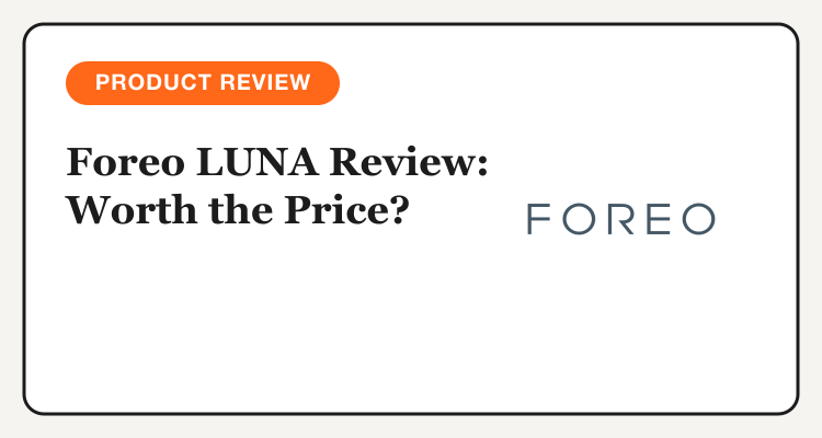 Foreo LUNA review Philippines: is the cleansing device worth it