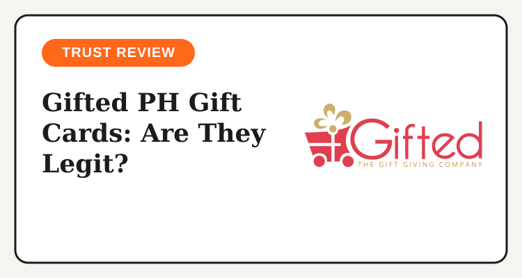 Gifted PH logo on a trust review card about gift card legitimacy and delivery speed