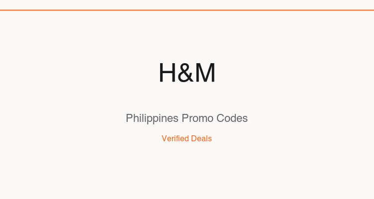 H&M Philippines promo codes and verified discount vouchers — June 2026 deals updated weekly by TipidNation