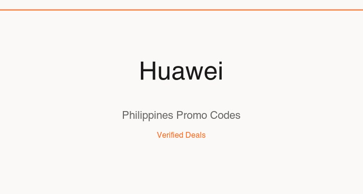 Huawei Philippines promo codes and verified discount vouchers — June 2026 deals updated weekly by TipidNation
