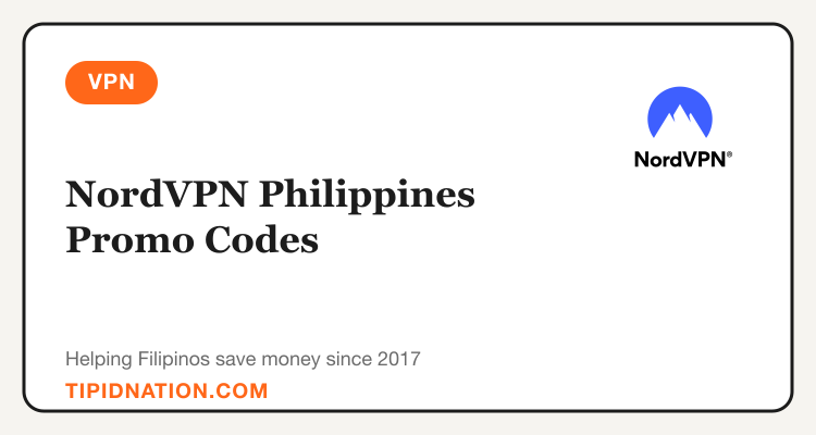 NordVPN Philippines promo codes and verified discount vouchers: September 2026 deals updated weekly by TipidNation