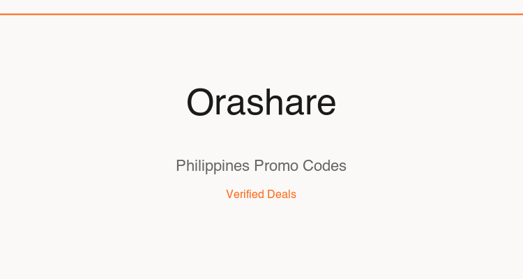 Orashare Philippines promo codes and verified discount vouchers — June 2026 deals updated weekly by TipidNation