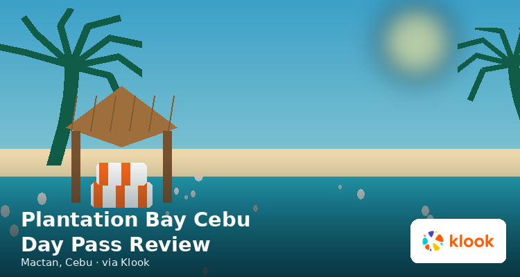 Plantation Bay Resort and Spa lagoon and beach cabana in Mactan, Cebu