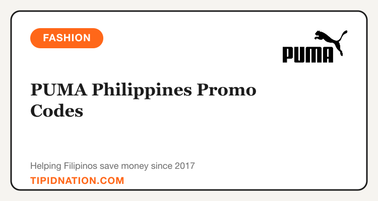 PUMA Philippines promo codes and verified discount vouchers: September 2026 deals updated weekly by TipidNation