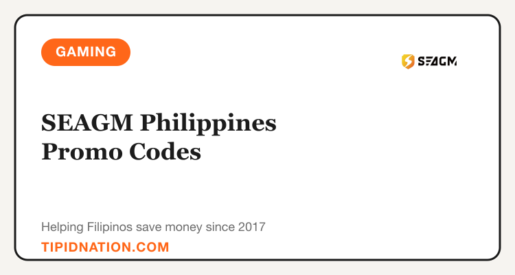 SEAGM Philippines promo codes and verified discount vouchers: September 2026 deals updated weekly by TipidNation
