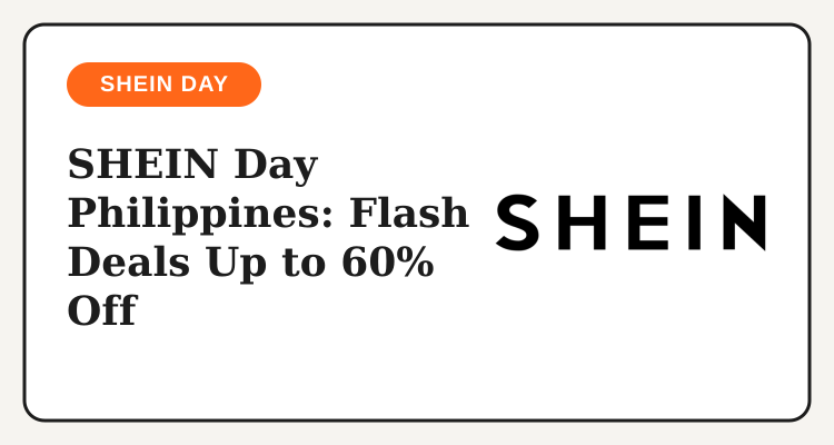 SHEIN Day Philippines flash deals banner with SHEIN logo