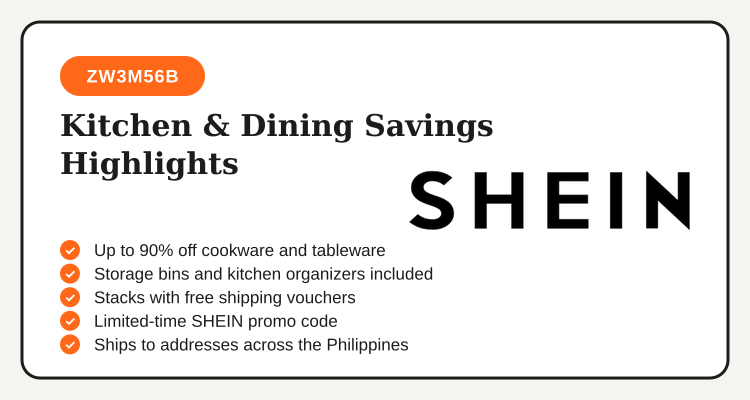 SHEIN Kitchen & Dining promo code savings highlights for Filipino shoppers