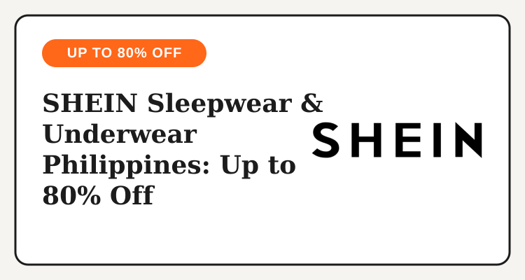 SHEIN Sleepwear and Underwear Philippines bestsellers promo, up to 80% off