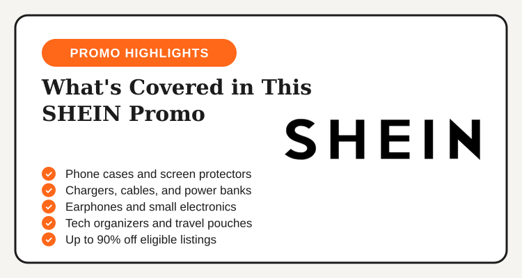 Highlights of the SHEIN tech and gadgets promo code for the Philippines
