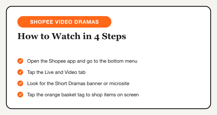 How to watch Shopee short video dramas in 4 steps: open the app, tap Live and Video, find Short Dramas, tap the basket tag to shop