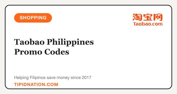 Taobao Philippines promo codes and verified discount vouchers: September 2026 deals updated weekly by TipidNation