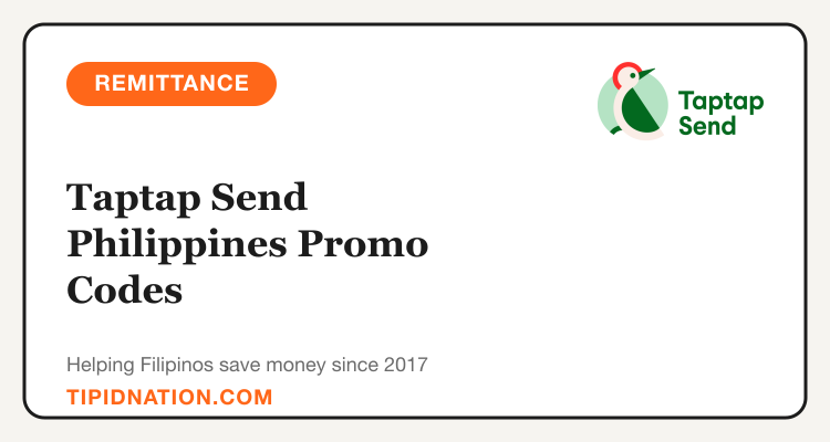 Taptap Send Philippines GCash remittance and referral offers: 5 offers updated weekly