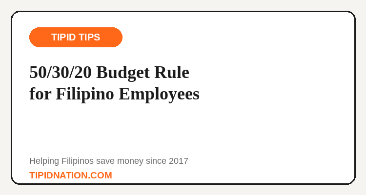 Tipid Tips: 50/30/20 budget rule for Filipino employees