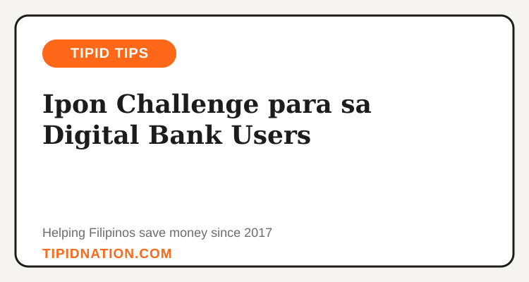 Ipon challenge para sa digital bank users sa Pilipinas