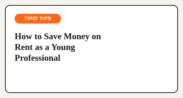 How to save money on rent as a young professional in the Philippines