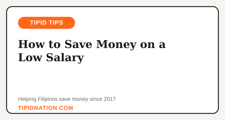 Tipid Tips: how to save money on a low salary in the Philippines
