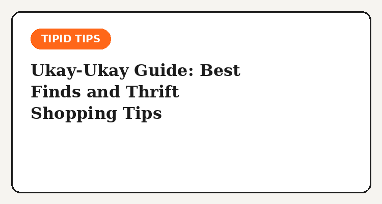 Ukay-ukay thrift shopping guide Philippines