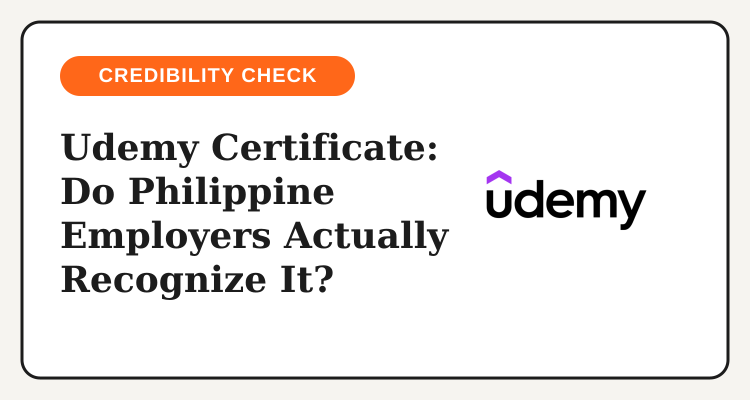 Udemy certificate recognition in the Philippines: what employers actually think of it