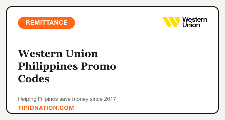 Western Union Philippines online transfer and cash pickup offers: 4 offers updated weekly
