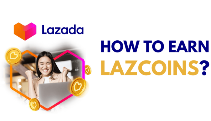 How to Earn LazCoins?