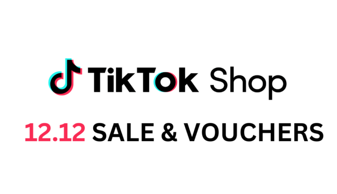 TikTok Shop 12-12 Sale and Vouchers