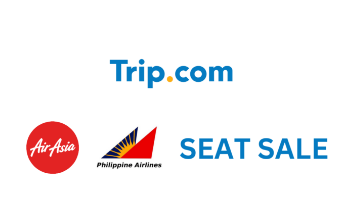 Trip.com AirAsia & Philippine Airlines Seat Sale