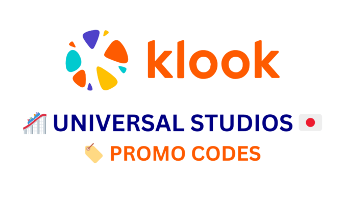 Klook Universal Studios Japan Ticket Promo Codes