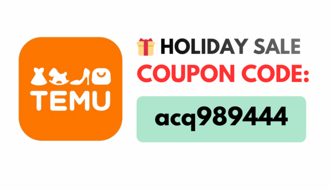 Temu Holiday Sale Coupon Code acq989444